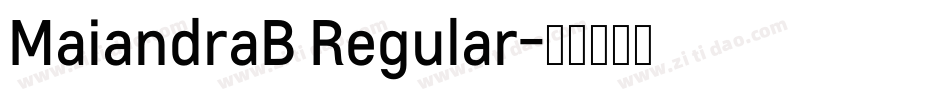 MaiandraB Regular字体转换